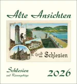 Kalender 2026: Alte Ansichten Schlesien und Riesengebirge