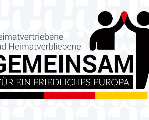 Heimatvertriebene und Heimatverbliebene –gemeinsam für ein friedliches Europa