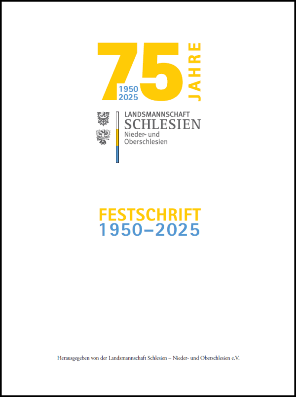 Festschrift "75 Jahre Landsmannschaft Schlesien"